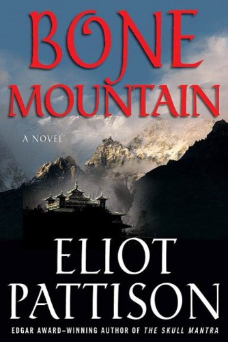 Bone Mountain: A Novel (Inspector Shan Tao Yun Book 3) by Eliot Pattison
