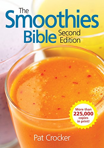 The Smoothies Bible by Pat Crocker