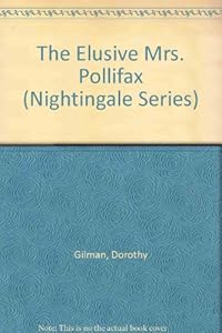 The Elusive Mrs. Pollifax by Dorothy Gilman