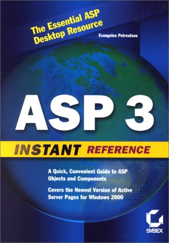 ASP 3 Instant Reference by Evangelos Petroutsos