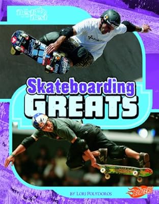 Skateboarding Greats