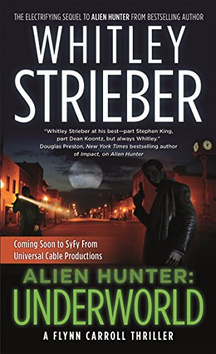 Alien Hunter: Underworld by Whitley Strieber