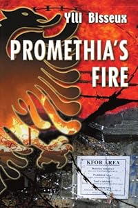 Promethia's Fire by Ylli Bisseux