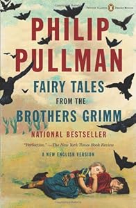Fairy Tales from the Brothers Grimm: A New English Version