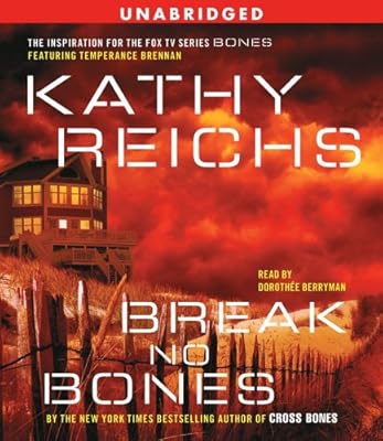 Break No Bones: A Novel (Temperance Brennan Novels)