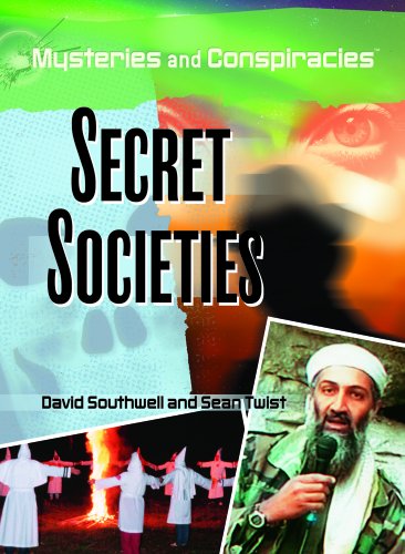Secret Societies (Mysteries and Conspiracies) by David Southwell