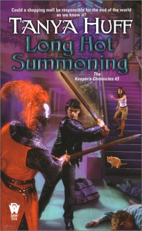 Long Hot Summoning: The Keeper's Chronicles #3 by Tanya Huff