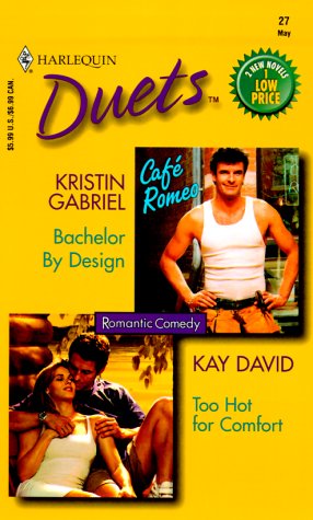 Duets #27 (Bachelor By Design/Too Hot For Comfort) by Gabriel & David