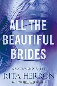 All the Beautiful Brides by Rita Herron