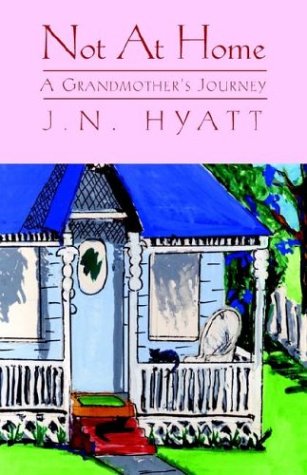 Not at Home by J. N. Hyatt