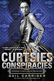 Curtsies & Conspiracies