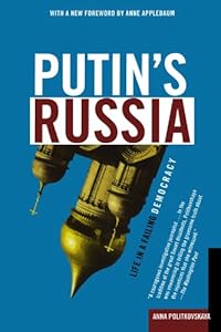 Putin's Russia: Life in a Failing Democracy