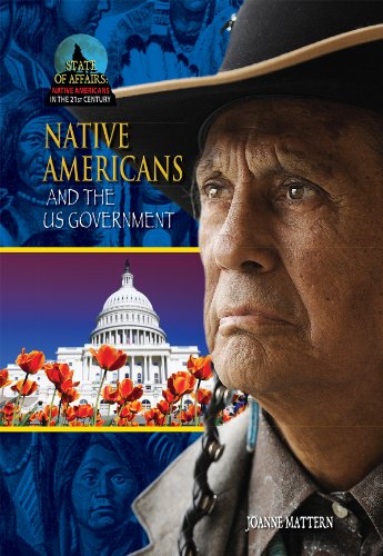 Native Americans and the U.S. Government by Joanne Mattern