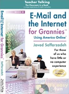 E-Mail and The Internet for Grannies by Richard Lanenga