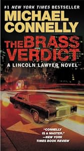 The Brass Verdict: A Novel (A Lincoln Lawyer Novel)