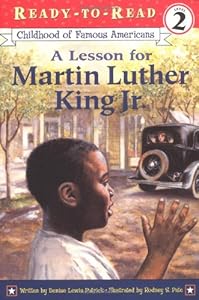 A Lesson for Martin Luther King Jr. (Ready-To-Read:)