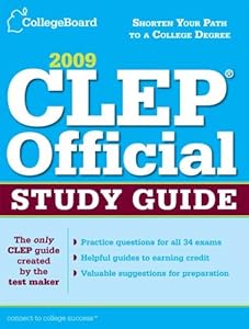 CLEP Official Study Guide 2009 (College Board CLEP: Official Study Guide)