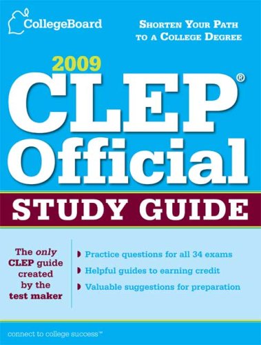 CLEP Official Study Guide 2009 (College Board CLEP: Official Study Guide) by The College Board