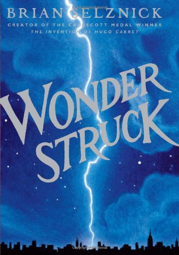 Wonderstruck by Brian Selznick