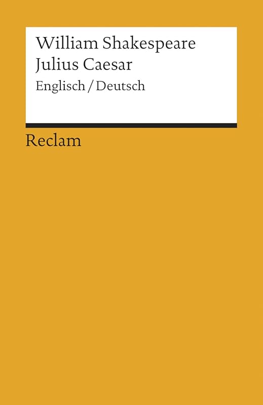 Julius Caesar: Engl. u. dt (Universal Bibliothek) by William Shakespeare