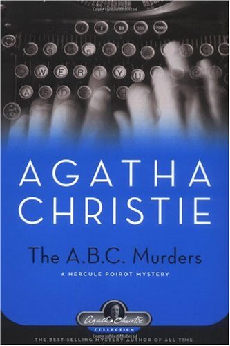The A.B.C. Murders: A Hercule Poirot Mystery by Agatha Christie