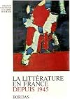 La littérature en France depuis 1945