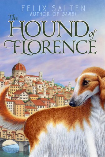 The Hound of Florence by Felix Salten  ,