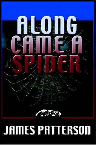 Along Came a Spider by James Patterson