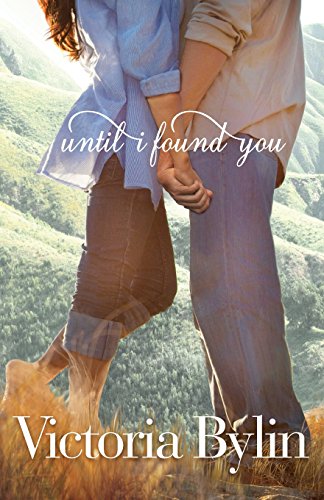 Until I Found You by Victoria Bylin
