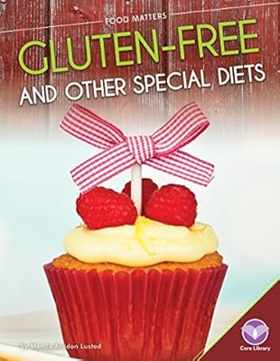 Gluten-Free and Other Special Diets
