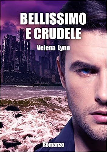 Velena Lynn - Bellissimo e crudele (2016)