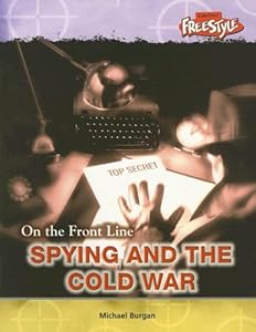 Spying and the Cold War (On the Front Line)