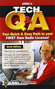 ARRL Tech Q &amp; A: Your quick &amp; easy path to your FIRST ham radio license