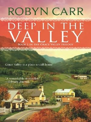Deep in the Valley (Grace Valley Trilogy)