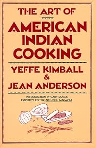 Art of American Indian Cooking