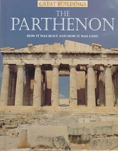 The Parthenon (Great Buildings)