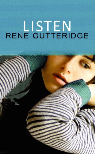 Listen by Rene Gutteridge