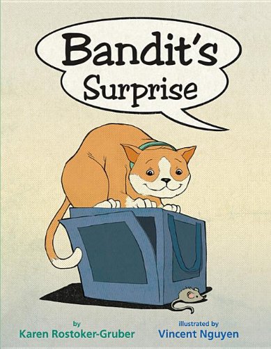 Bandit's Surprise by Karen Rostoker-Gruber