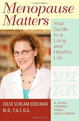 Menopause Matters: Your Guide to a Long and Healthy Life