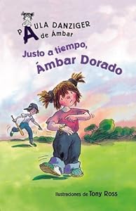 Justo a Tiempo, Ambar Dorado / It's Justin Time, Amber Brown