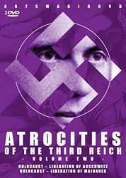 Atrocities of the Third Reich: Volume Two