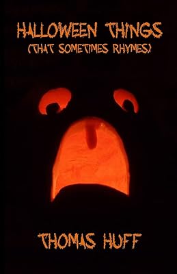 Halloween Things (That Sometimes Rhymes) [Deluxe Edition]