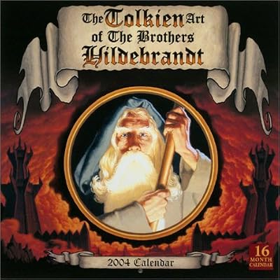 The Tolkien Art of the Brothers Hildebrandt 2004 Calendar