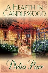 A Hearth in Candlewood (The Candlewood Trilogy #1)