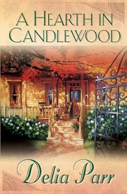 A Hearth in Candlewood (The Candlewood Trilogy #1)