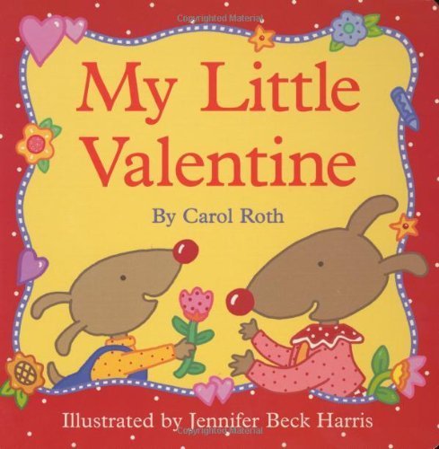 My Little Valentine (Small Seasons) by Carol Roth (2002-12-03) by unknown author