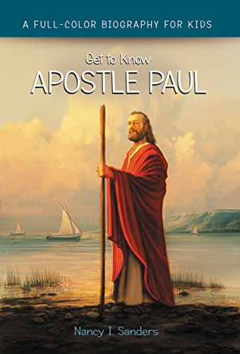 Apostle Paul by Nancy I. Sanders