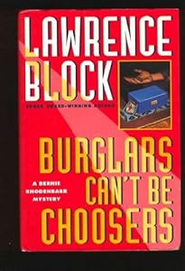 Burglars Can't Be Choosers