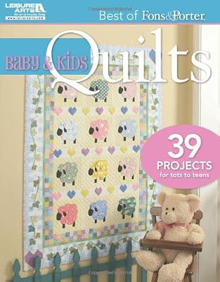 Best of Fons &amp; Porter: Baby and Kids Quilts