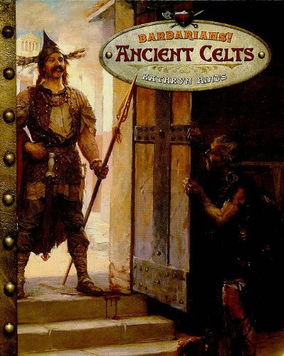 Ancient Celts by Kathryn Hinds